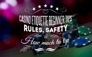 casino-etiquette-beginner-tips