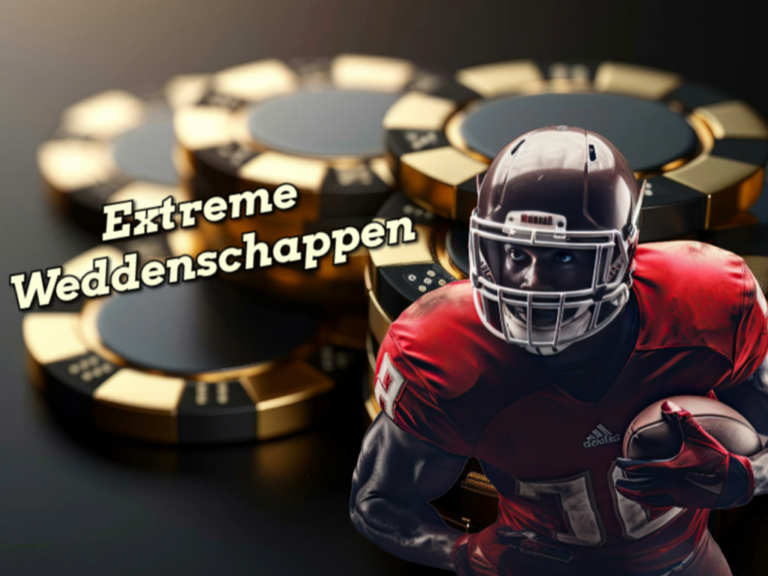 Weddenschappen die extreem zijn