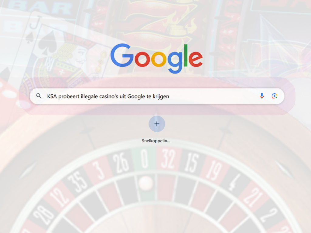 Interessant: KSA probeert illegale casino's uit Google te krijgen